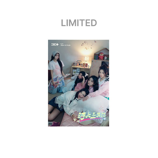ILLIT <STOP TIME 時よ止まれ> JAPAN 1ST SINGLE LIMITED VER