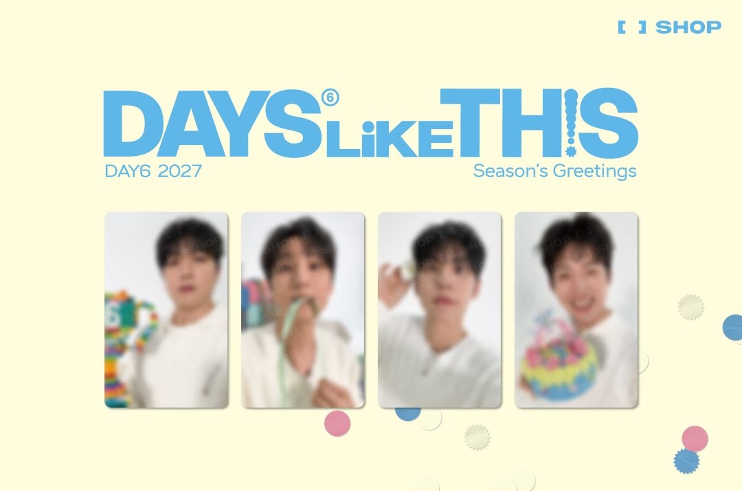 DAY6 [DAYS LIKE THIS] 2027 SEASON’S GREETINGS FANSHOP POB