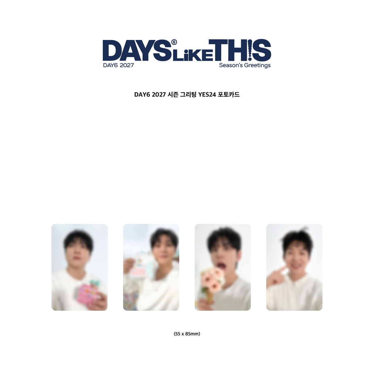 DAY6 [DAYS LIKE THIS] 2027 SEASON’S GREETINGS YES24 POB