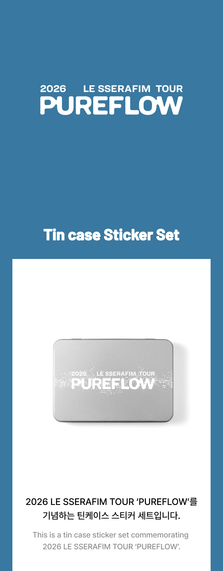 [PREORDER] LE SSERAFIM TOUR <PUREFLOW> Official Merch Tin case Sticker Set