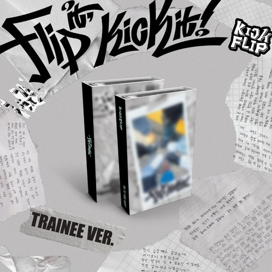 [PREORDER] KICK FLIP <Flip it, Kick it!> [Trainee ver.]