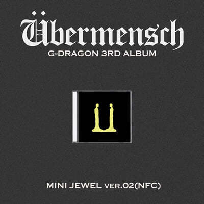 G-DRAGON <Übermensch> MINI JEWEL ver.