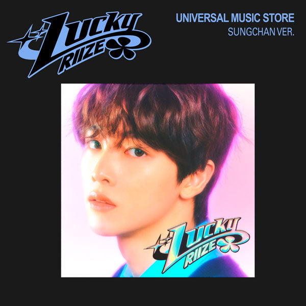 [PREORDER] RIIZE <LUCKY> UNIVERSAL MUSIC STORE Limited Edition