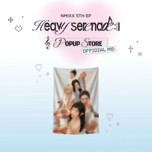 [PREORDER 24/5 CLOSED] NMIXX <Heavy Serenade> POP-UP OFFICIAL MD CHIFFON FABRIC POSTER