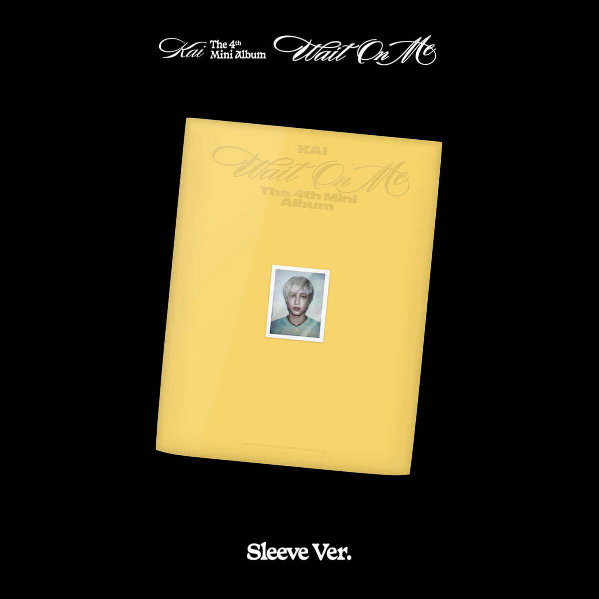 KAI <Wait On Me> SLEEVE VER
