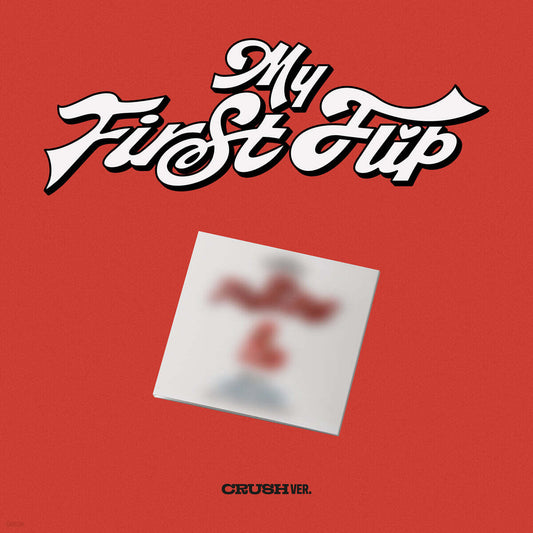 [PREORDER] KICKFLIP <My First Flip> CRUSH VER