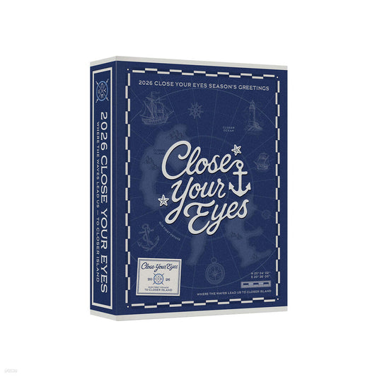 [PREORDER] CLOSE YOUR EYES 2026 SEASON’S GREETINGS