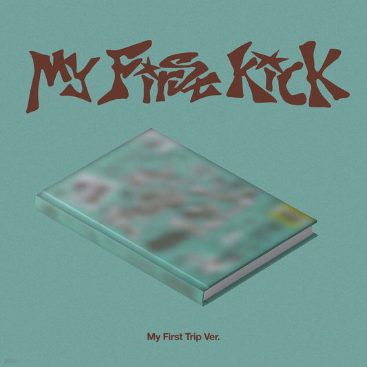 [PREORDER] KICKFLIP <My First Kick> My First Trip Ver