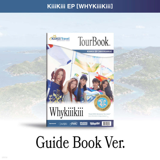 [PREORDER] KiiiKiii <WhyKiiiKiii> GUIDE BOOK VER.
