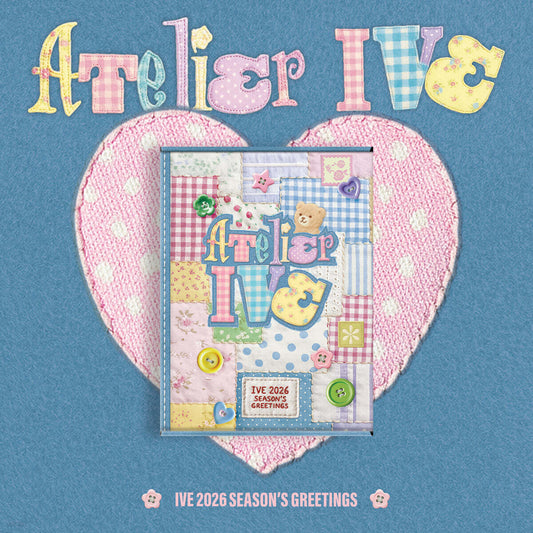 [PREORDER] IVE <ATELIER IVE> 2026 SEASON’S GREETINGS