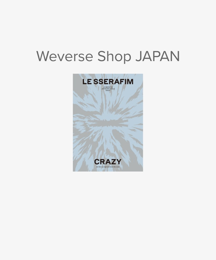 [PREORDER] LE SSERAFIM <CRAZY> JAPAN 3RD SINGLE ALBUM WEVERSE SHOP JAPAN