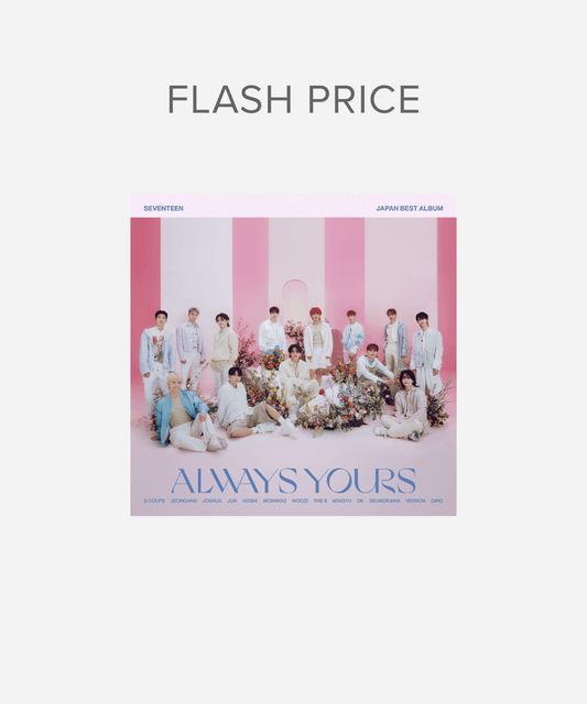 SEVENTEEN <ALWAYS YOURS> FLASH PRICE VER